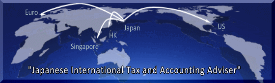 Japanese International Tax and Accounting Adviser,English Service